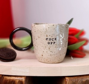 Kubek z napisem :FUCK OFF, lepiony ręcznie ok 200 ml 16/03